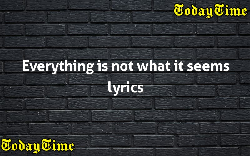 selena-gomez-everything-is-not-what-it-seems-twowp-lyrics-youtube